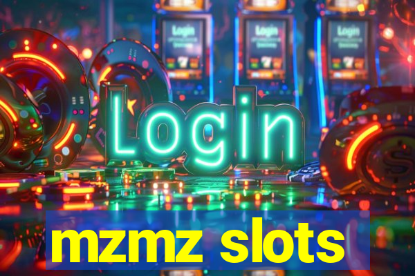 mzmz slots